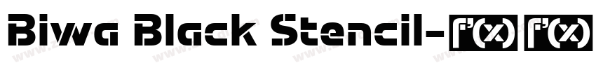 Biwa Black Stencil字体转换 Biwa Black Stencil字体转换